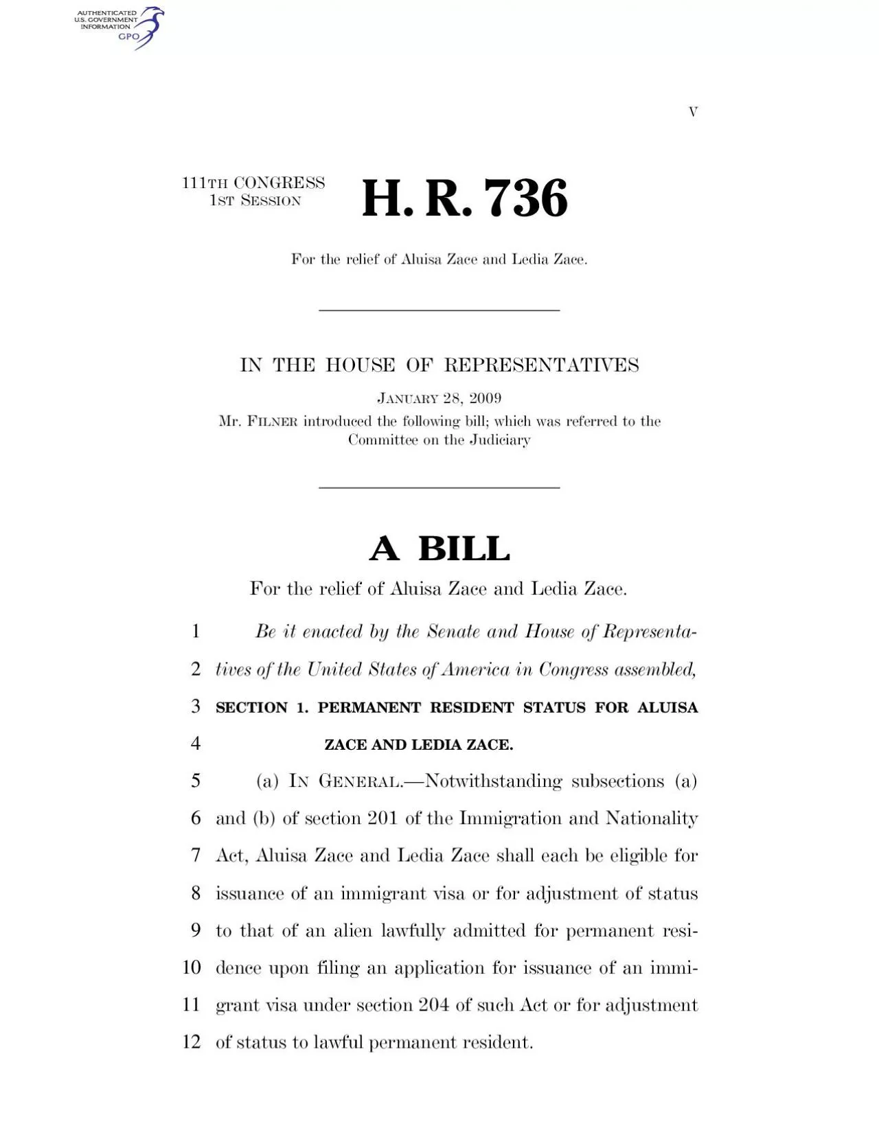 PDF-V 111THCONGRESS 1STSESSION H R 736 For the relief of Aluisa Zace and L