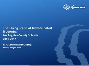 The Rising Trend of Unvaccinated Students Los Angeles County SchoolsIC