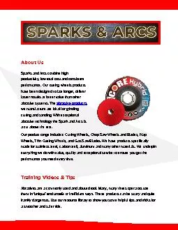 High Performance Abrasive wheels | Sparks and Arcs