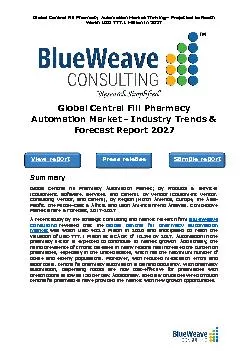 Global Central Fill Pharmacy Automation Market - Industry Trends & Forecast Report 2027