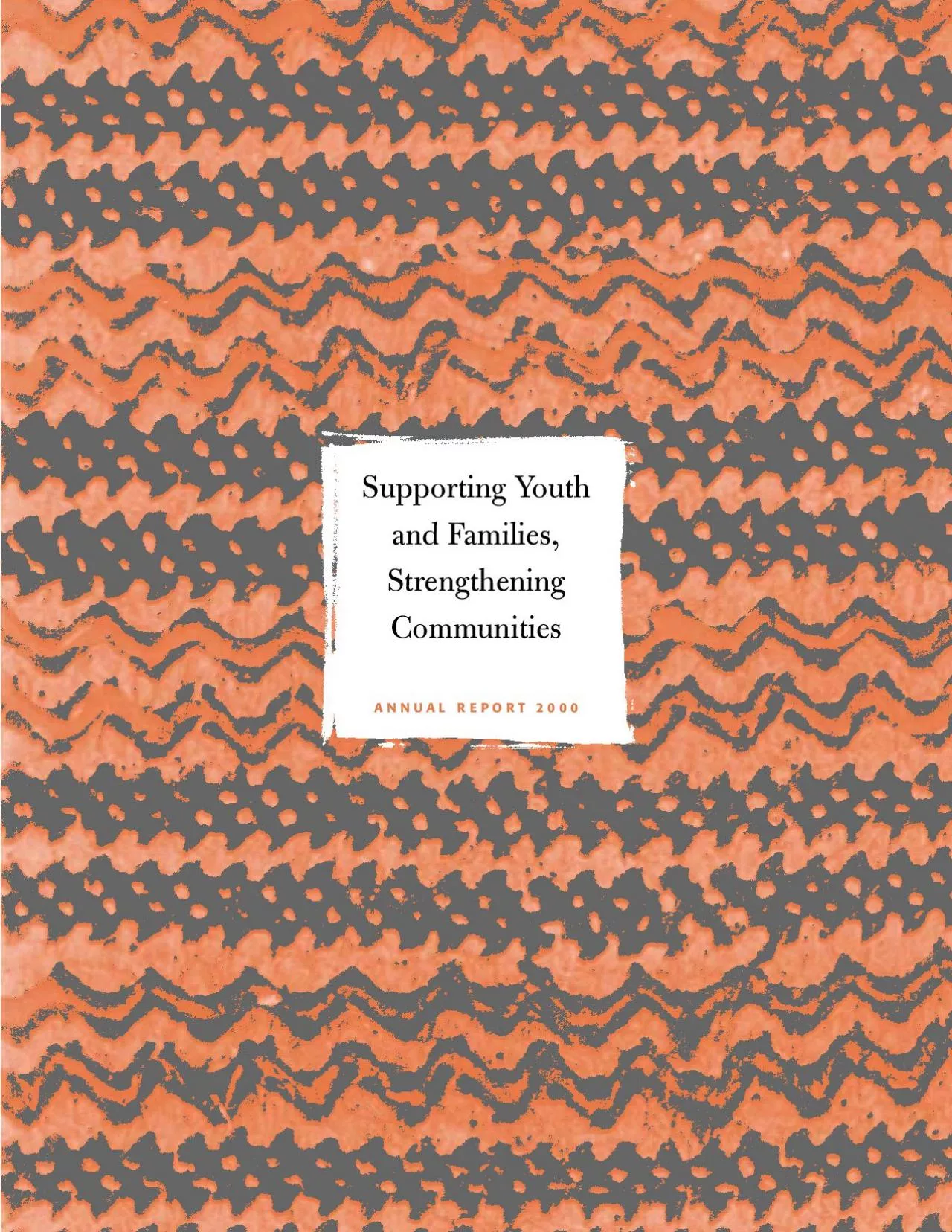 PDF-Supporting Youth and FamiliesStrengtheningANNUAL REPORT 2000