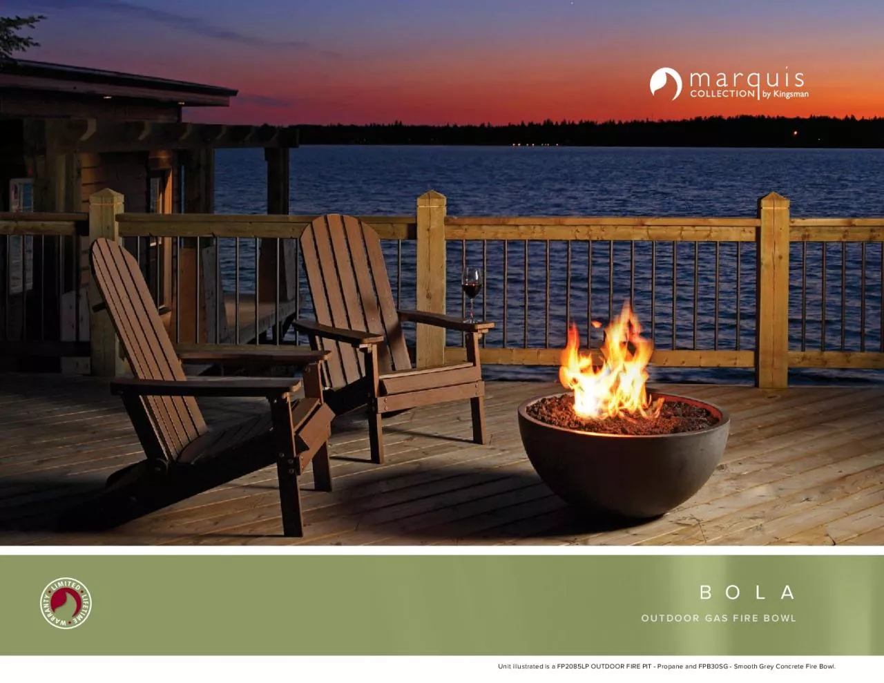 PDF-Unit illustrated is a FP2085LP OUTDOOR FIRE PIT Propane and FPB30SG