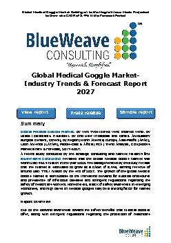 Global Medical Goggle Market Getting on to the Magnanimous Mode: Projected to Grow at