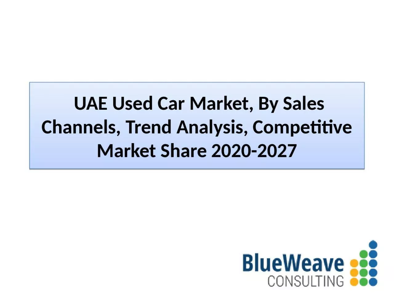 PPT-UAE Used Car Market Analysis, Report