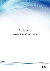 Faxing in a virtual environment  Faxing in a virtual e