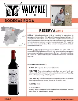 Bodegas Roda was founded in 1987 and is considered 147the most modern