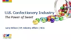 US Confectionery IndustryThe Power of SweetLarry Wilson VP Industry Af