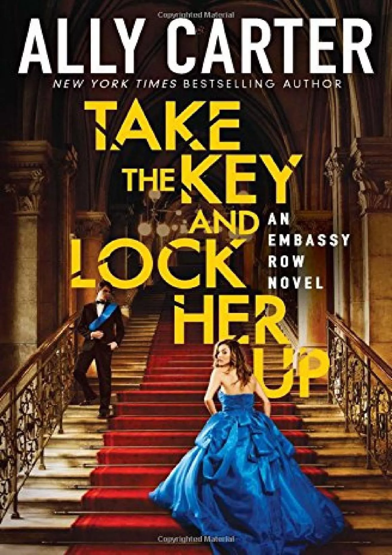 PDF-Best Take the Key and Lock Her Up Embassy Row Book