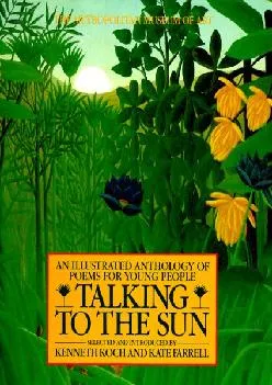 Best  Talking to the Sun An Illustrated Anthology of