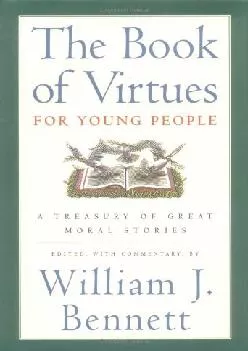 Best  The Book of Virtues for Young People A Treasury