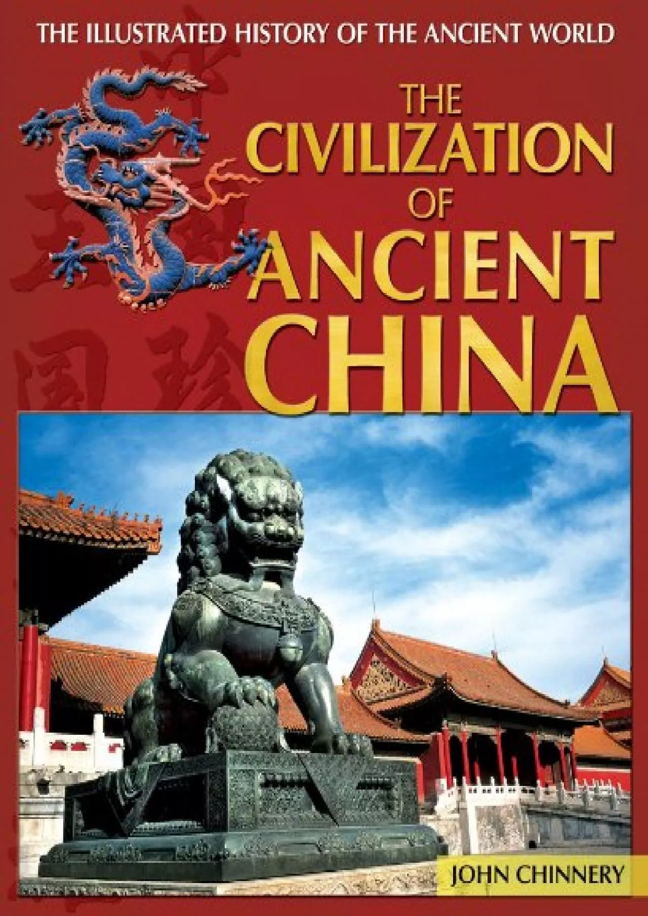 PDF-Best The Civilization of Ancient China Illustrated