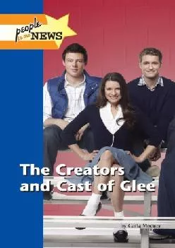 Best  The Creators and Cast of Glee People in the News