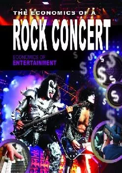 Best  The Economics of a Rock Concert Economics of