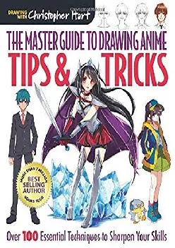 Best  The Master Guide to Drawing Anime Tips  Tricks
