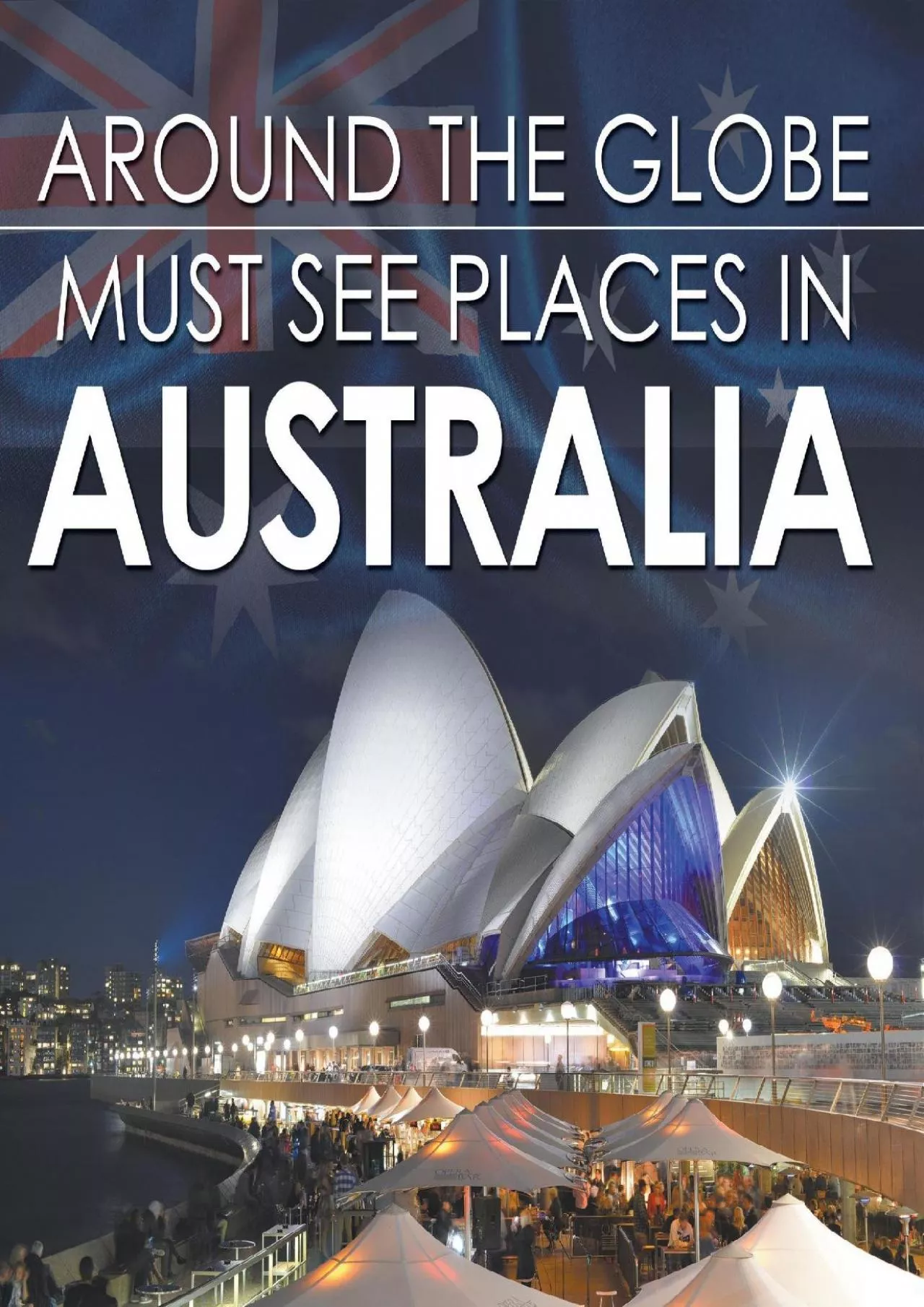 PDF-DOWNLOAD Around The Globe Must See Places in