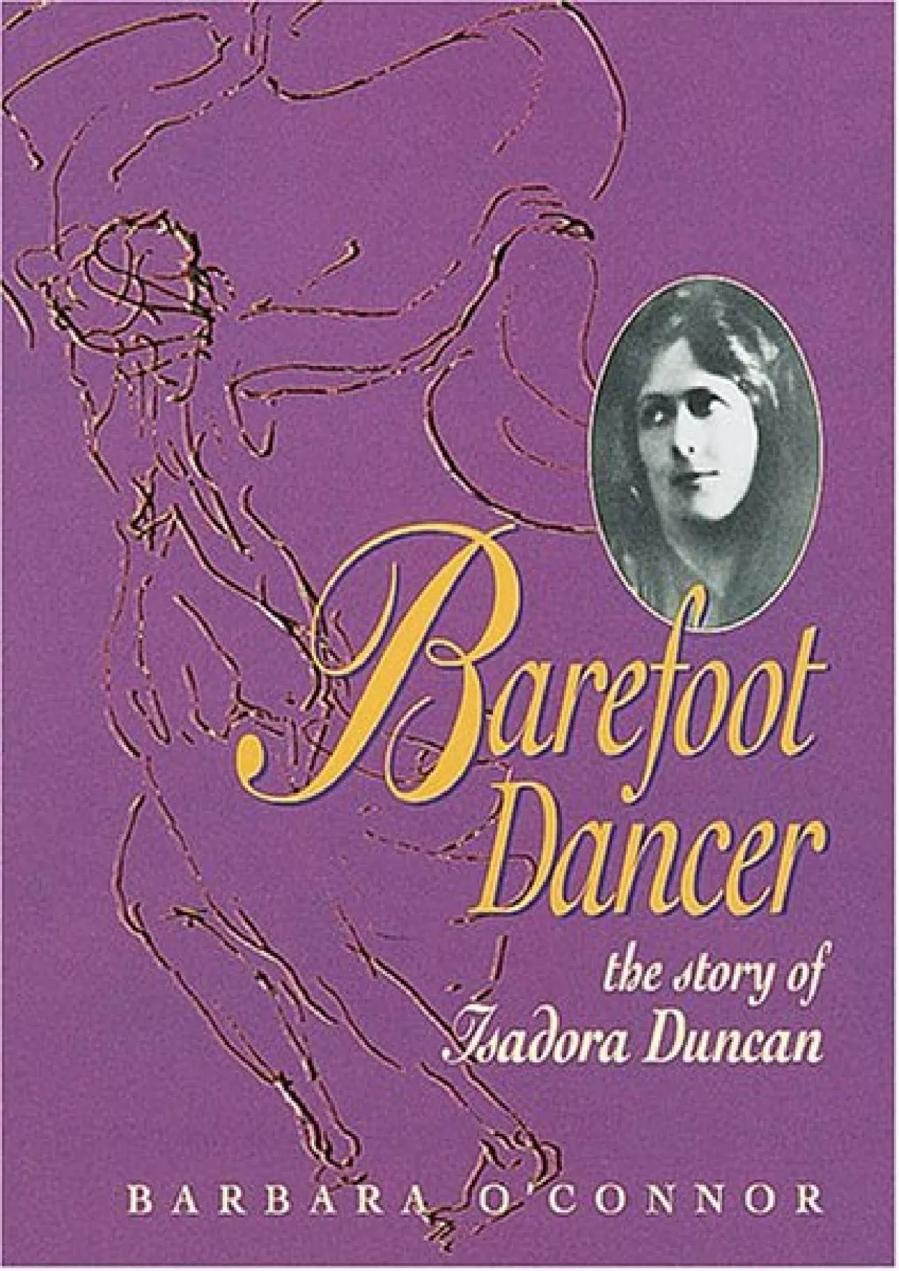 PDF-DOWNLOAD Barefoot Dancer The Story of Isadora Duncan