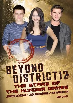 DOWNLOAD  Beyond District 12 The Stars of The Hunger