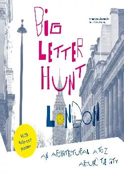 DOWNLOAD  Big Letter Hunt London An Architectural A