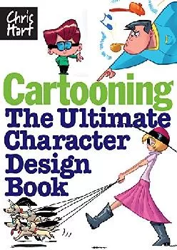 DOWNLOAD  Cartooning The Ultimate Character Design Book