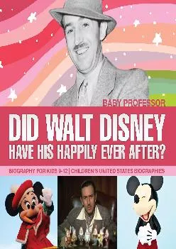 DOWNLOAD  Did Walt Disney Have His Happily Ever After