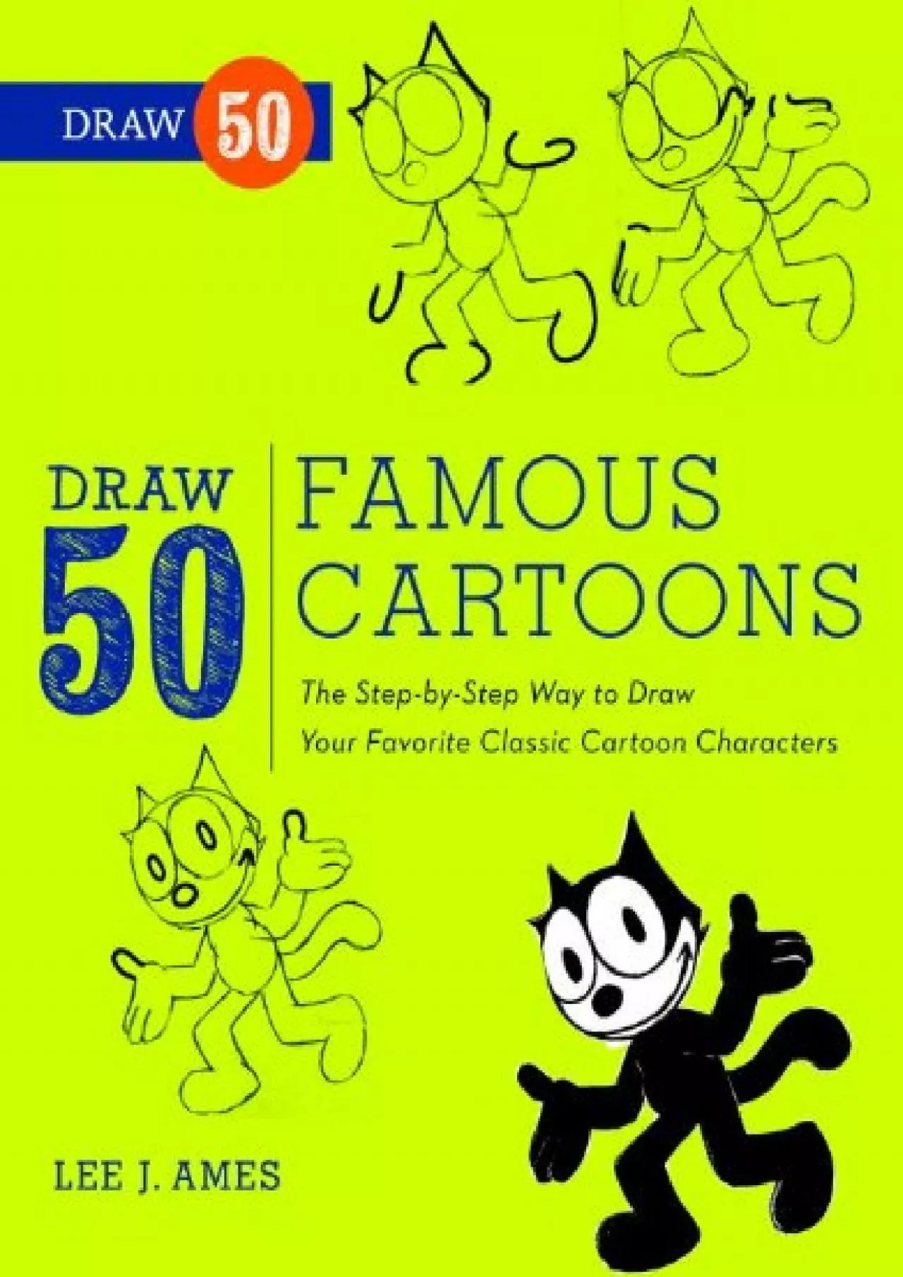 PDF-DOWNLOAD Draw 50 Famous Cartoons The Step by Step Way