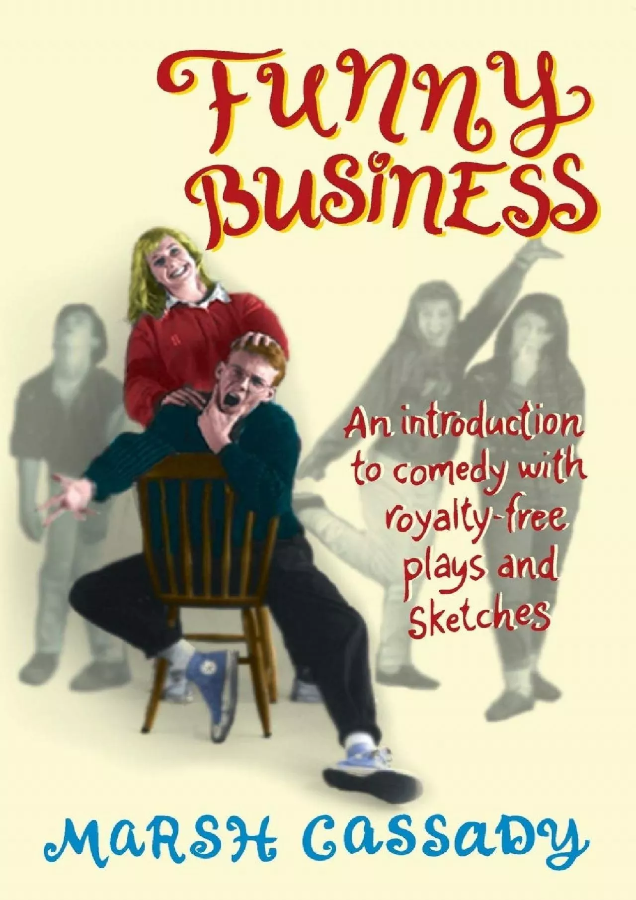 PDF-DOWNLOAD Funny Business An Introduction to Comedy