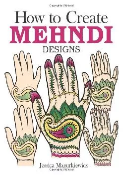 DOWNLOAD  How to Create Mehndi Designs Dover Fun and