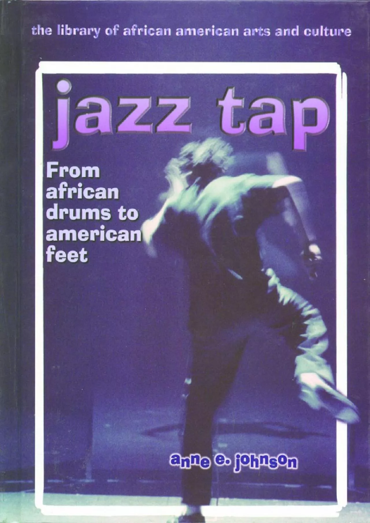 PDF-DOWNLOAD Jazz Tap From African Drums to American