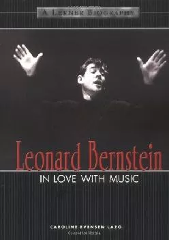 DOWNLOAD  Leonard Bernstein In Love with Music Lerner