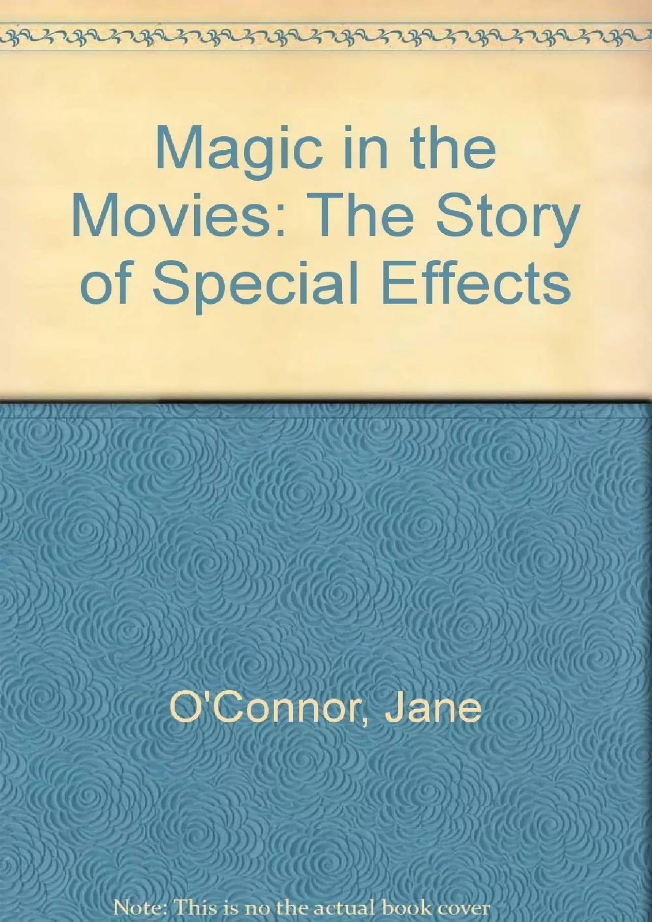 PDF-DOWNLOAD Magic in the Movies The Story of Special