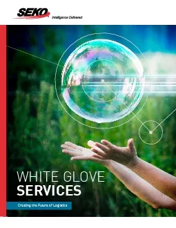 Creating the Future of LogisticsWHITE GLOVESERVICES