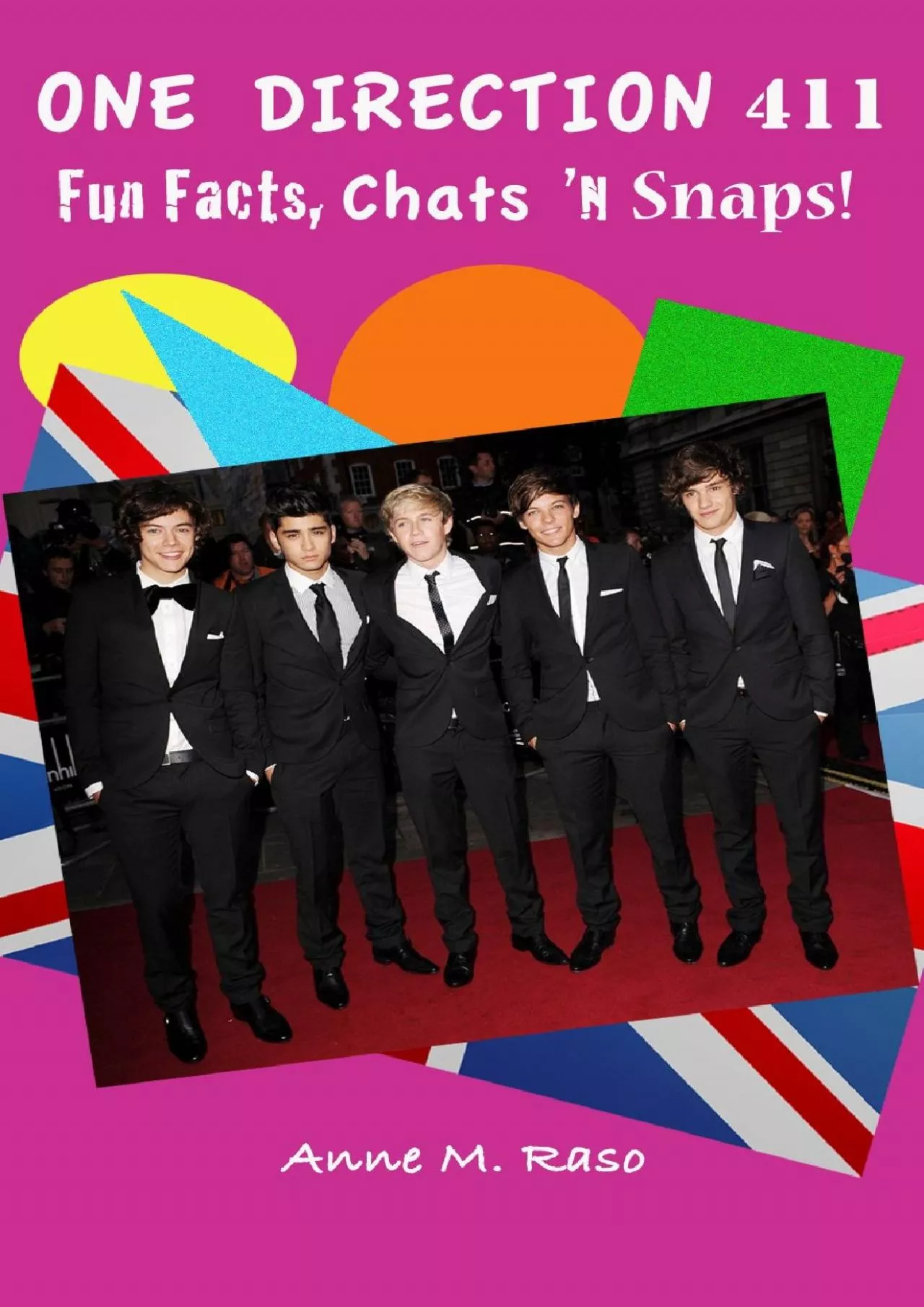 PDF-DOWNLOAD One Direction 411 Fun Facts Chats N Snaps