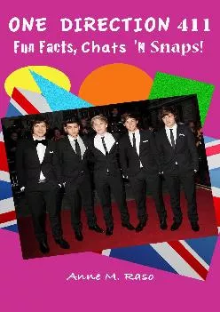 DOWNLOAD  One Direction 411 Fun Facts Chats N Snaps