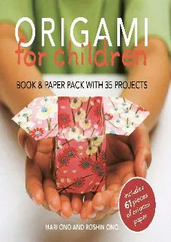 DOWNLOAD  Origami for Children Book  paper pack with