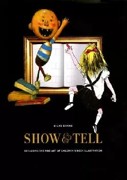 DOWNLOAD  Show and Tell Exploring the Fine Art of