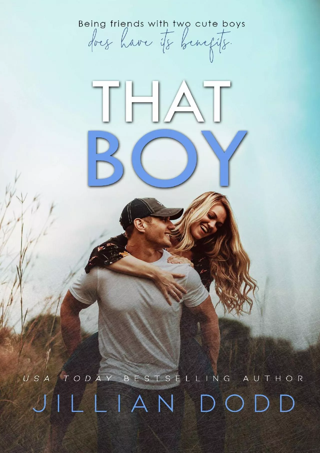 PDF-DOWNLOAD That Boy A Small Town Friends to Lovers