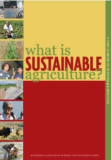 WHAT IS SUSTAINABLE AGRICULTURE