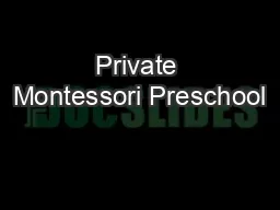 Private Montessori Preschool