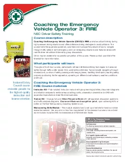 Coaching the Emergency Vehicle Operator CEVO 3 FIRE promotes critical