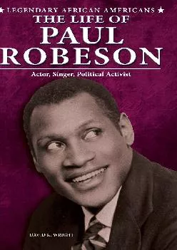 DOWNLOAD  The Life of Paul Robeson Actor Singer