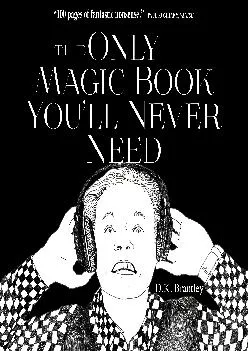 DOWNLOAD  The Only Magic Book You ll Never Need