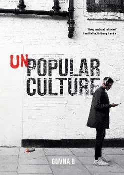 DOWNLOAD  Unpopular Culture
