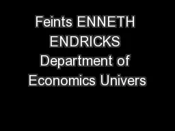 Feints ENNETH ENDRICKS Department of Economics Univers