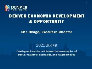 DENVER ECONOMIC DEVELOPMENT  OPPORTUNITYEric Hiraga Executive Director