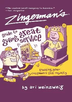 [DOWNLOA]T - Zingerman\'s Guide to Giving Great Service