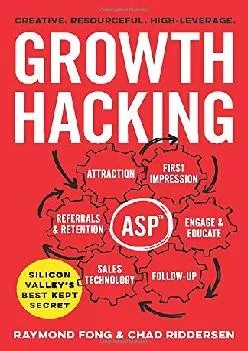 [READ] -  Growth Hacking: Silicon Valley\'s Best Kept Secret