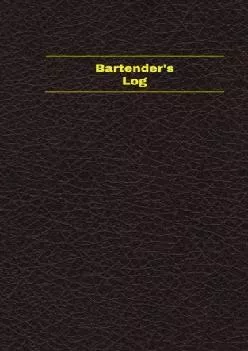 [EPUB] -  Bartender\'s Log (Logbook, Journal - 96 pages, 5 x 8 inches): Bartender\'s Logbook (Deep Wine Cover, Small) (Unique Logbook/...