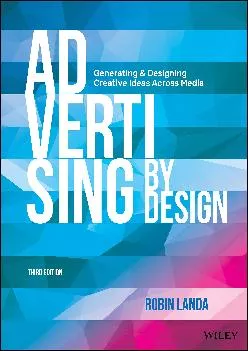 [DOWNLOAD] -  Advertising by Design: Generating and Designing Creative Ideas Across Media