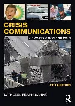 [READ] -  Crisis Communications: A Casebook Approach (Routledge Communication Series) (Volume 1)