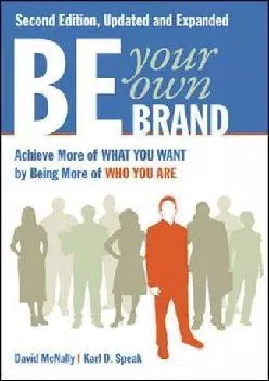 [EPUB] -  Be Your Own Brand: A Breakthrough Formula for Standing Out from the Crowd